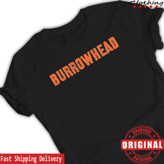 Burrowhead Shirts Joe Burrow Burrowhead Shirts Joe Burrow