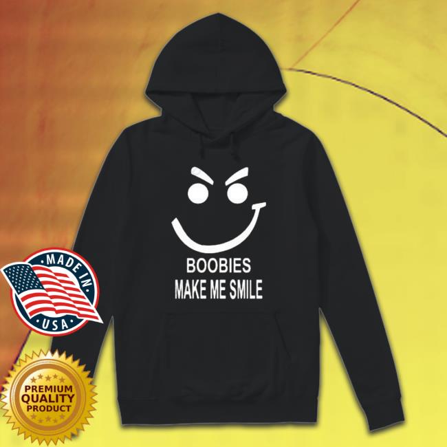 Official Boobies Make Me Smile Sweaters Official Boobies Make Me Smile Sweaters