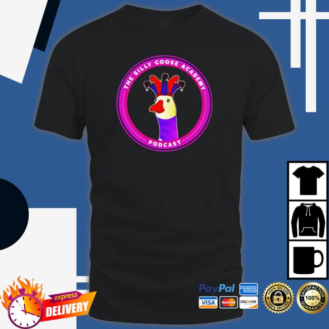 The Silly Goose Academy Podcast Sweatshirts The Silly Goose Academy Podcast Sweatshirts