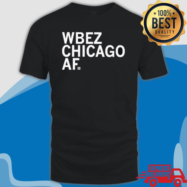 Raygun Wbez Chicago Af Hoodie Raygun Wbez Chicago Af Hoodie