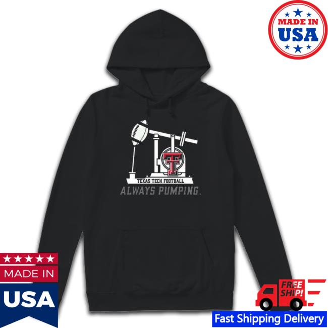 Texas Tech Football Always Pumping Classic Shirt Texas Tech Football Always Pumping Classic Shirt