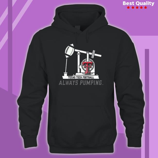 Texas Tech Football Always Pumping Classic Shirt Texas Tech Football Always Pumping Classic Shirt