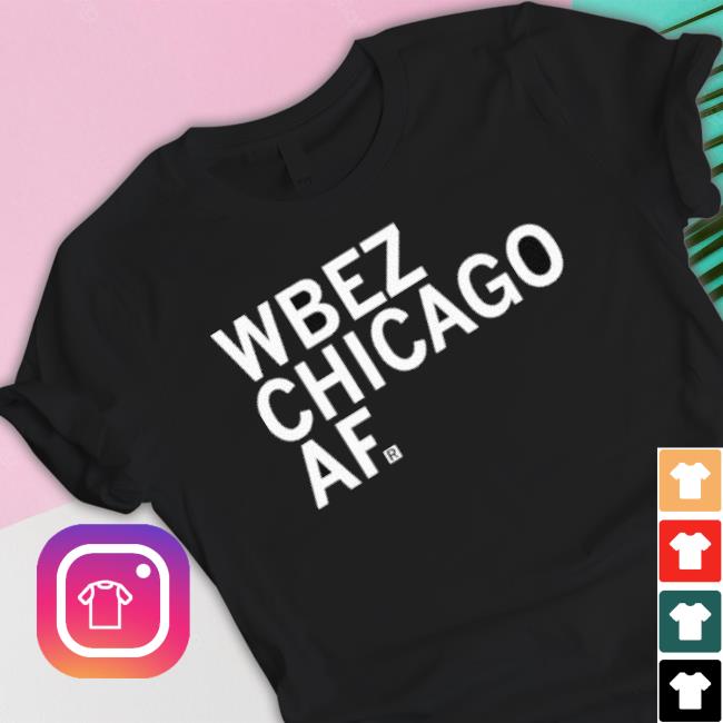 Raygun Wbez Chicago Af Hoodie Raygun Wbez Chicago Af Hoodie