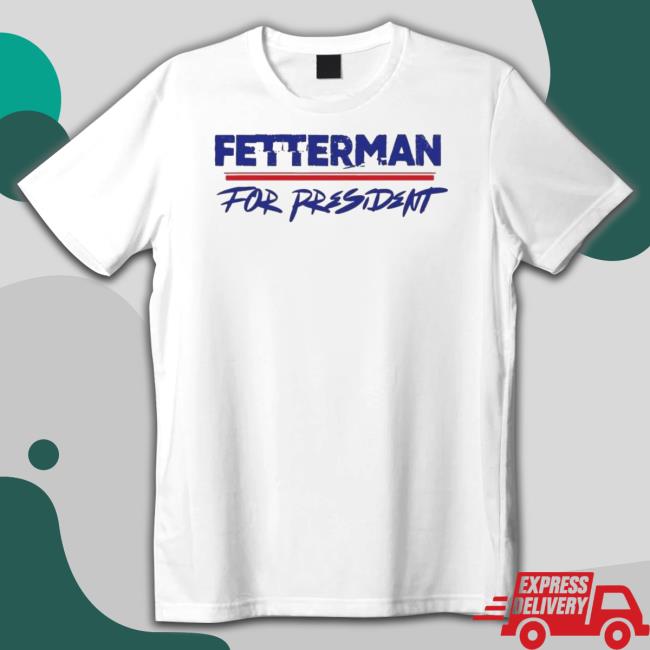 Fetterman For President Sweater Fetterman For President Sweater