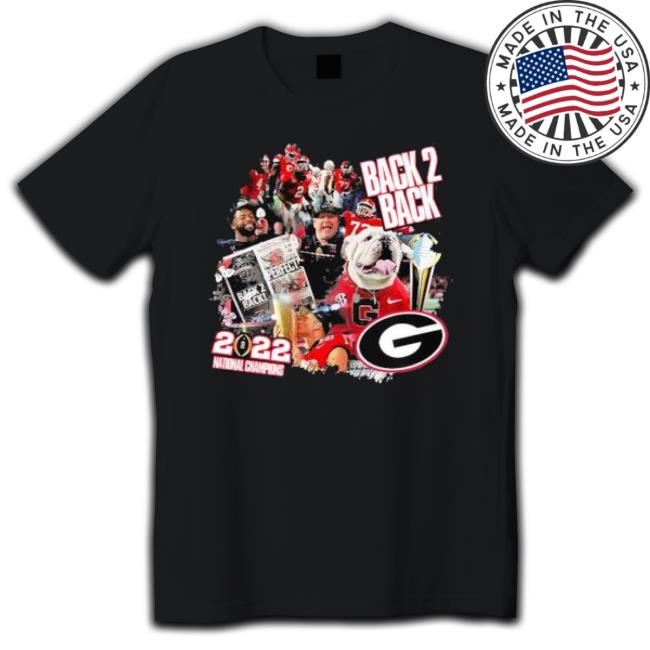 Georgia Bulldogs Back 2 Back 2022 National Champs T-Shirt Georgia Bulldogs Back 2 Back 2022 National Champs T-Shirt