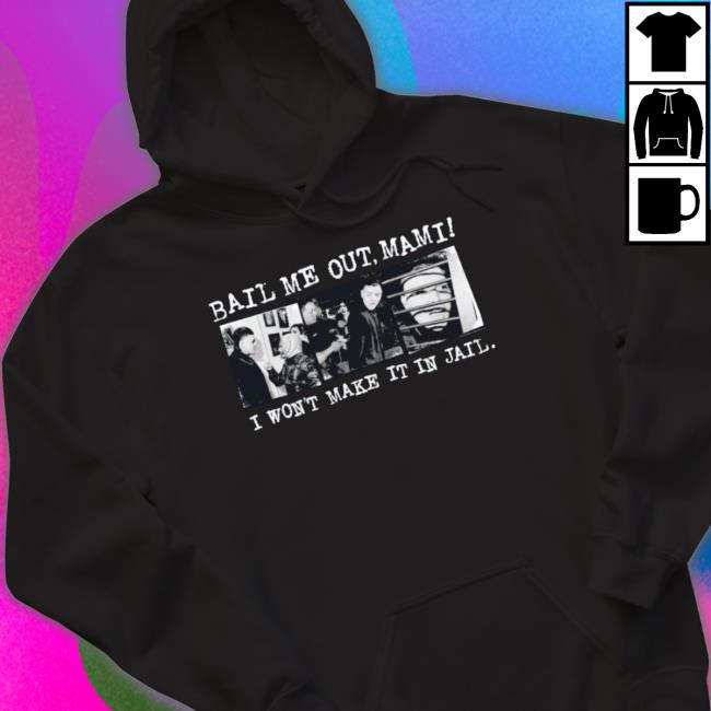 Dominik Mysterio Bail Me Out Mami Tee Dominik Mysterio Bail Me Out Mami Tee