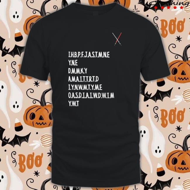 Official Ihbpfjastmne Yne Dmmky Amaittrtd Iyanwmtyame Oasdiaiwdwim Ywt Shirt Official Ihbpfjastmne Yne Dmmky Amaittrtd Iyanwmtyame Oasdiaiwdwim Ywt Shirt