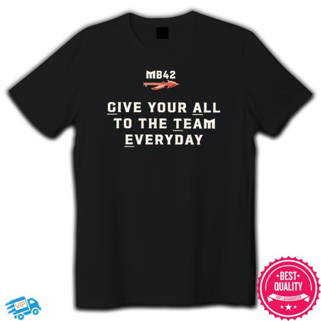 Give Your All To The Team Everyday Florida State Seminoles T-Shirt Give Your All To The Team Everyday Florida State Seminoles T-Shirt