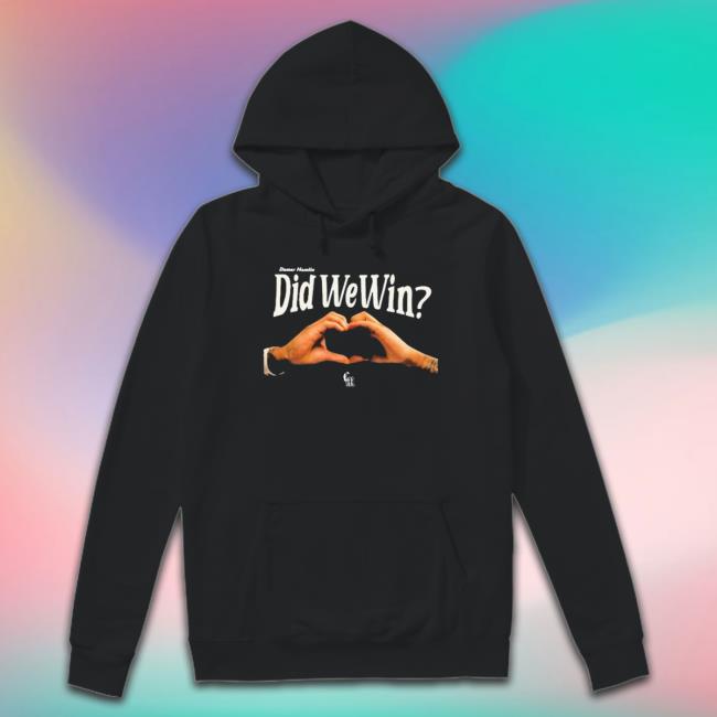 Official Damar Hamlin Did We Win Hooded Sweatshirt Official Damar Hamlin Did We Win Hooded Sweatshirt