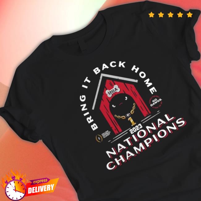 Georgia Bulldogs Ring It Back Home 2023 National Champions Classic Shirt Georgia Bulldogs Ring It Back Home 2023 National Champions Classic Shirt