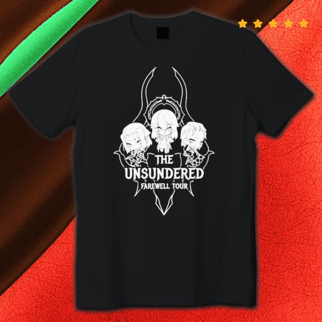 The Unsundered Farewell Tour T- shirt The Unsundered Farewell Tour T- shirt