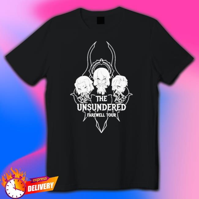 The Unsundered Farewell Tour T- shirt The Unsundered Farewell Tour T- shirt