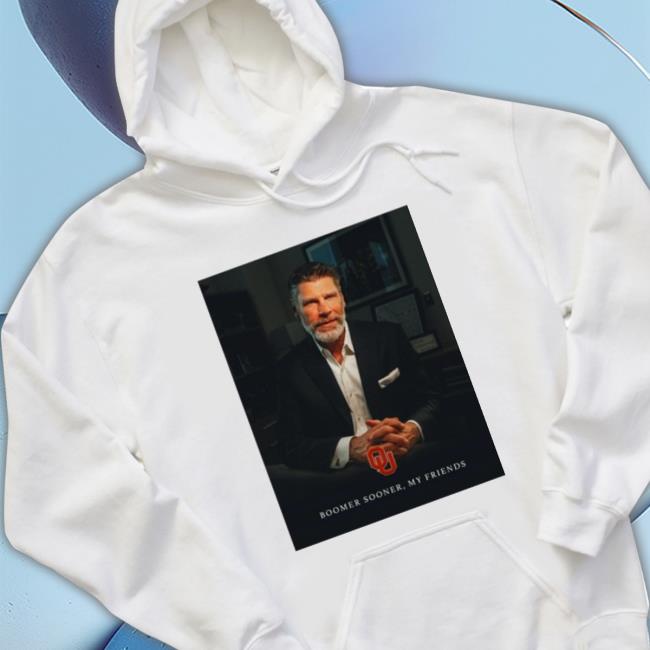 Boomer Sooner My Friends New Shirt Boomer Sooner My Friends New Shirt