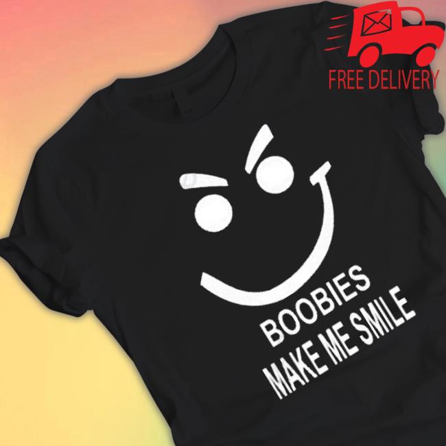 Official Boobies Make Me Smile Hoodie Official Boobies Make Me Smile Hoodie