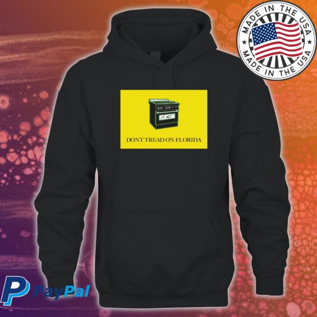 Ron Desantis Gas Stoves Don’T Tread On Florida Long Sleeve Shirt Hectee