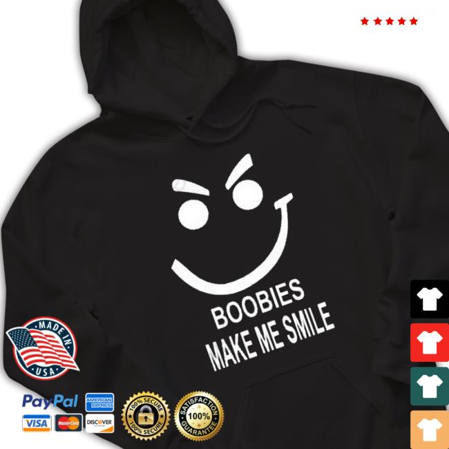 Official Boobies Make Me Smile Hoodie Official Boobies Make Me Smile Hoodie