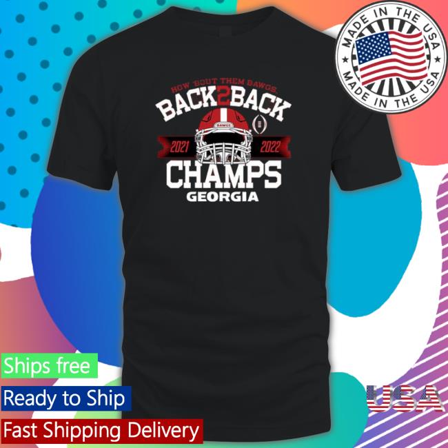 How ‘Bout Them Dawgs Back-To-Back CFP National Champions Georgia Bulldogs Shirts How ‘Bout Them Dawgs Back-To-Back CFP National Champions Georgia Bulldogs Shirts