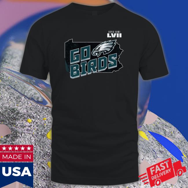 Philadelphia Eagles Go Birds Super Bowl Lvii Tee Philadelphia Eagles Go Birds Super Bowl Lvii Tee