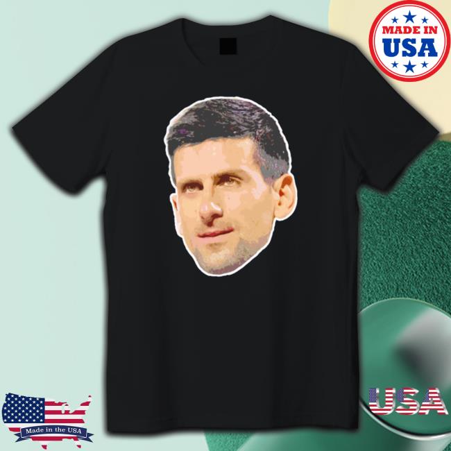 Novak Djokovic Big Head T-shirt Novak Djokovic Big Head T-shirt