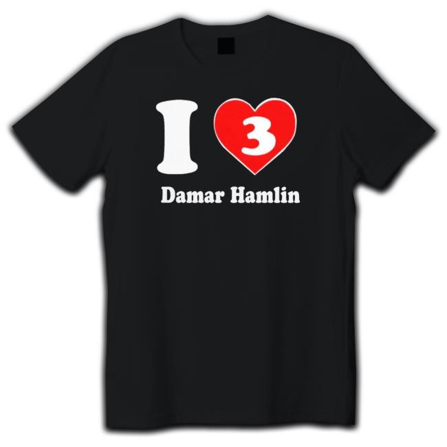 I Love 3 Damar Hamlin T-shirt I Love 3 Damar Hamlin T-shirt