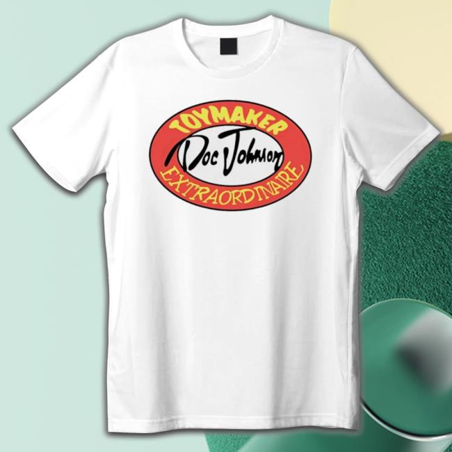 Toymaker Doc Johnson Extraordinaire Shirts Toymaker Doc Johnson Extraordinaire Shirts