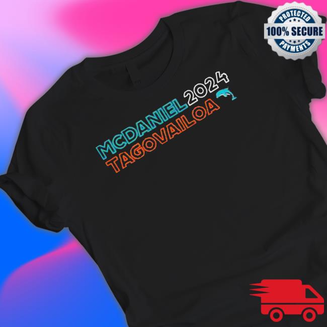 Official Miami Dolphins Miami Mike Mcdaniel Tagovailoa Shirt Official Miami Dolphins Miami Mike Mcdaniel Tagovailoa Shirt