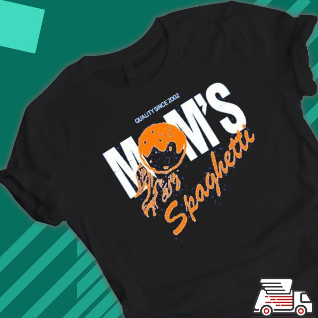 Quality Since 2002 Mom’S Spaghetti Shirt Quality Since 2002 Mom’S Spaghetti Shirt