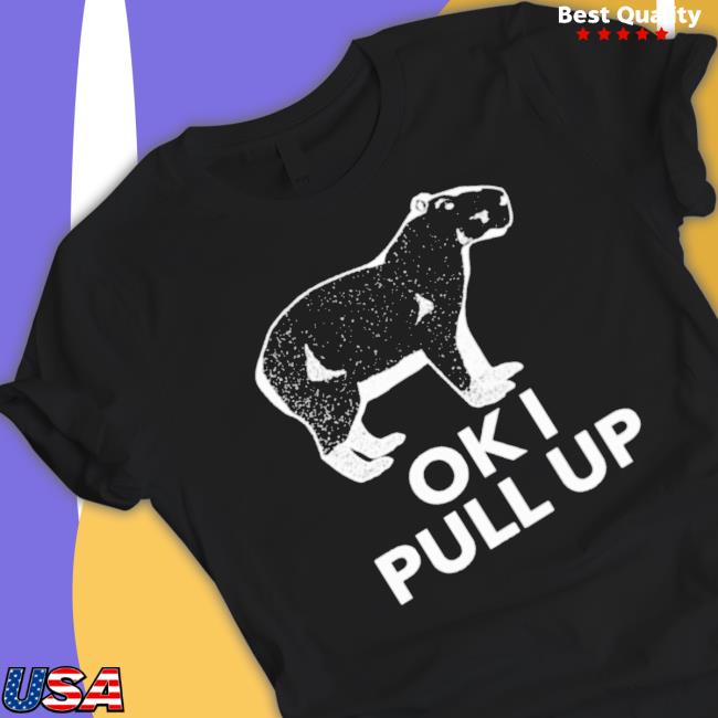 Official Ok I Pull Up Capybara Man Tee Shirt Official Ok I Pull Up Capybara Man Tee Shirt