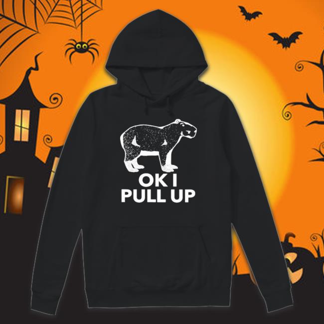 Official Ok I Pull Up Capybara Man Tee Shirt Official Ok I Pull Up Capybara Man Tee Shirt