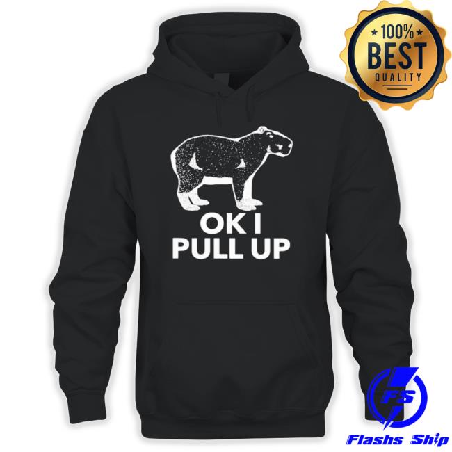 Official Ok I Pull Up Capybara Man Tee Shirt Official Ok I Pull Up Capybara Man Tee Shirt