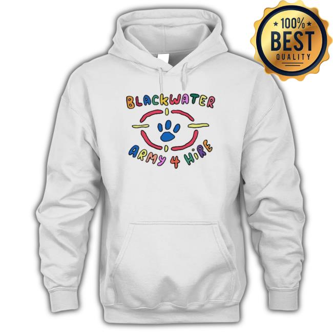 Official Blackwater Army 4 Hire shirt Official Blackwater Army 4 Hire shirt