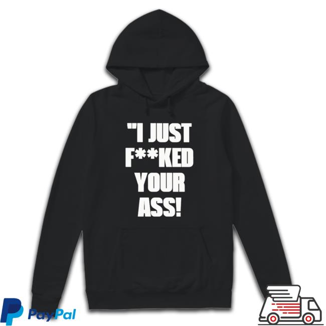 Official With Threatening Auras I Just Fucked Your Ass Long Sleeve Shirt Official With Threatening Auras I Just Fucked Your Ass Long Sleeve Shirt