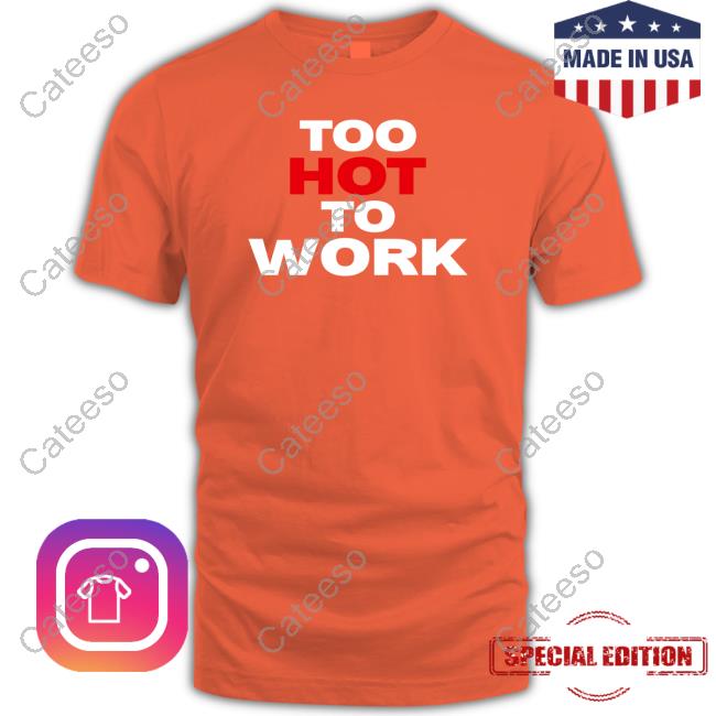 Urban Outfitters Merch Too Hot To Work Long Sleeve Shirt Urban Outfitters Merch Too Hot To Work Long Sleeve Shirt