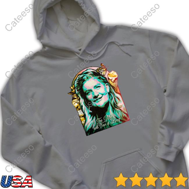 The Mess And Fuss Of Living Tee Shirt The Mess And Fuss Of Living Tee Shirt