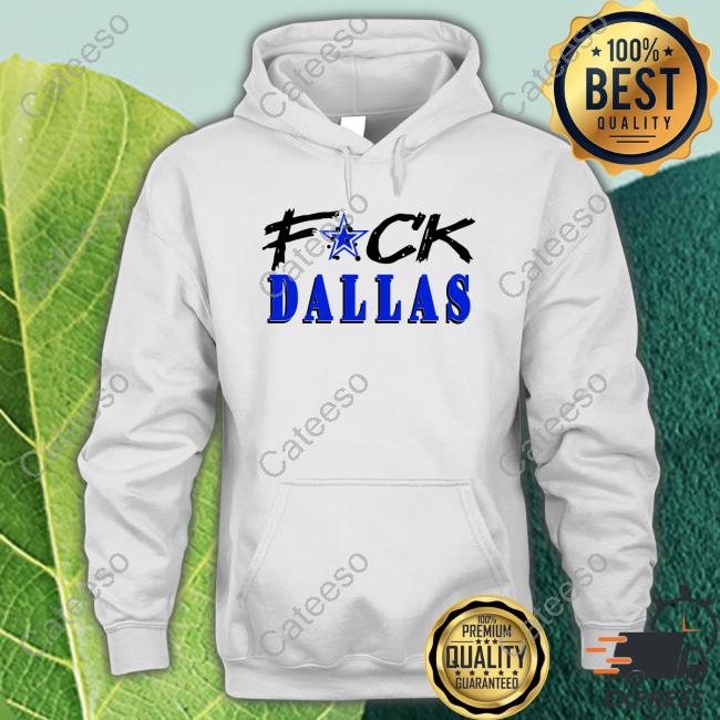 Fack Dallas Hoodie Cl_Xee Fack Dallas Hoodie Cl_Xee