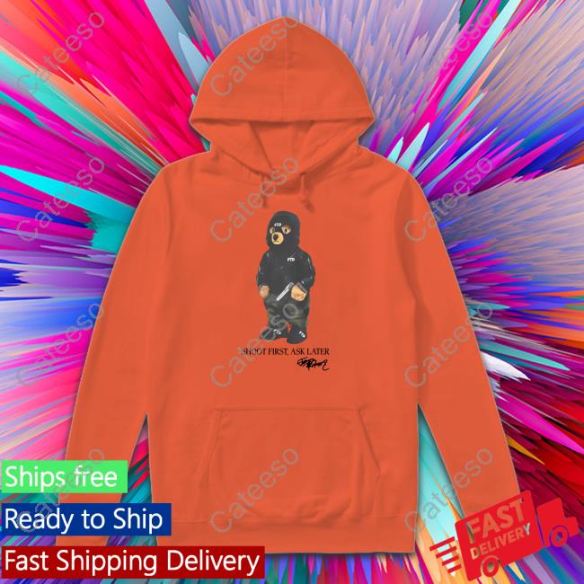 Fuckthepopulation Shoot First Ask Later Hoodied Sweatshirt Fuckthepopulation Shoot First Ask Later Hoodied Sweatshirt