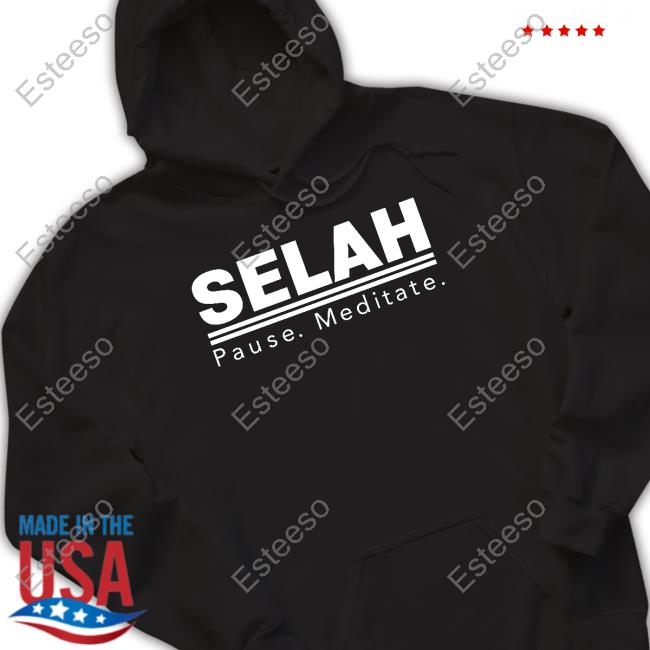 Selah Pause Meditate Tee Shirt Selah Pause Meditate Tee Shirt