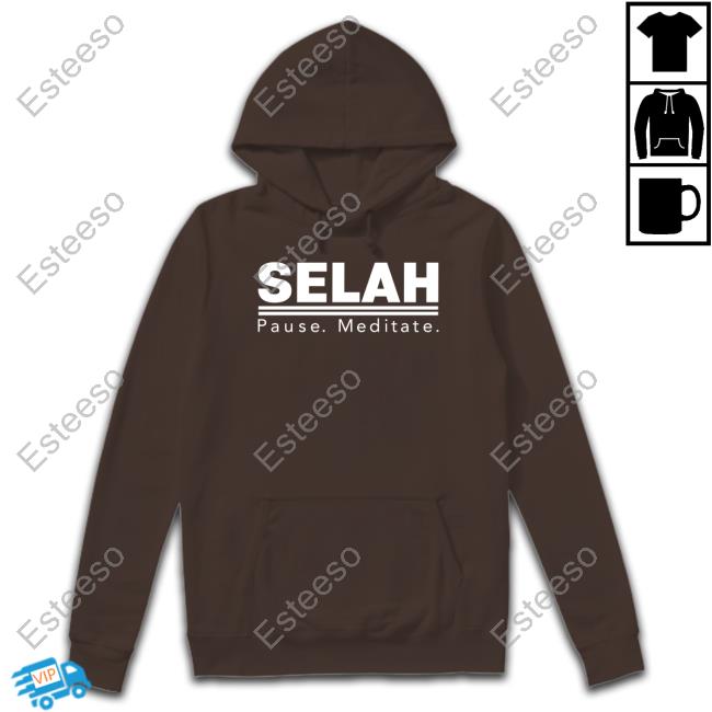 Selah Pause Meditate Tee Shirt Selah Pause Meditate Tee Shirt