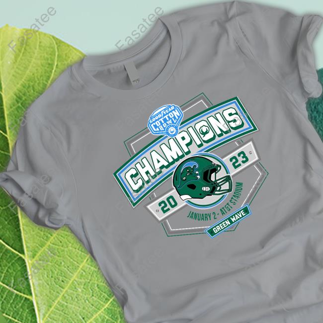 2023 Cotton Bowl Champions Tulane Green Wave Shirt 2023 Cotton Bowl Champions Tulane Green Wave Shirt