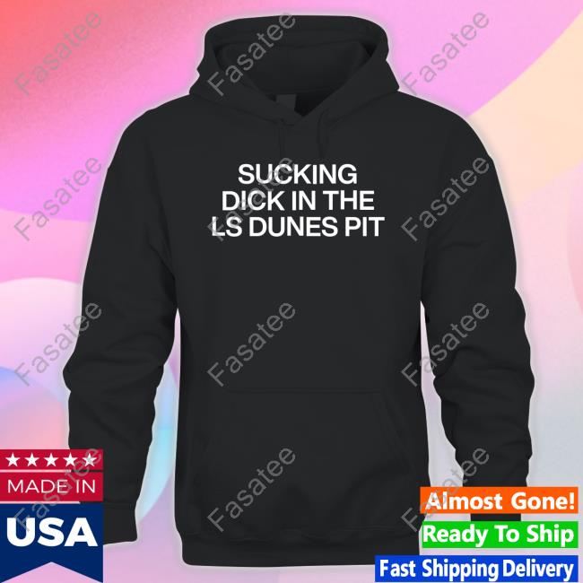 James Hypn0ticspells Sucking Dick In The Ls Dunes Pit Hoodie Sweatshirt James Hypn0ticspells Sucking Dick In The Ls Dunes Pit Hoodie Sweatshirt