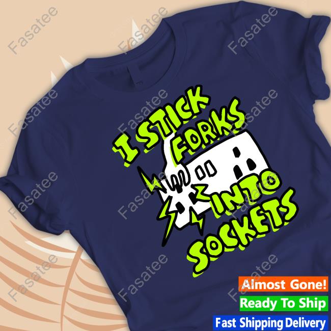 Zoebread Store I Stick Forks Into Sockets Sweatshirt Zoebread Store I Stick Forks Into Sockets Sweatshirt