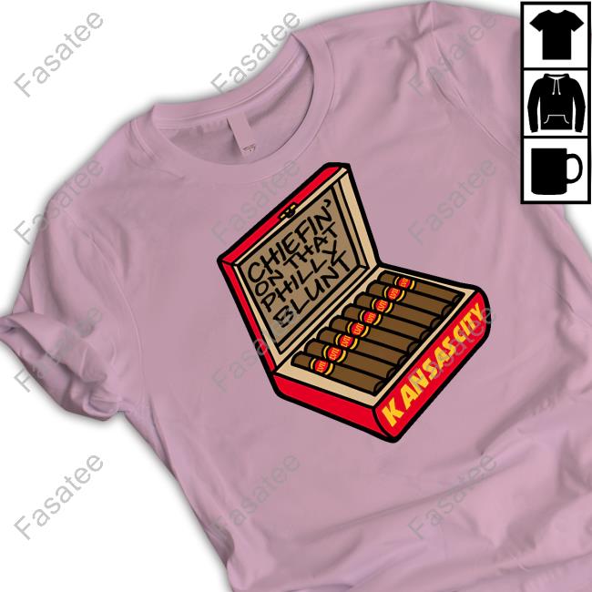 573Tees Merch Chiefin' On That Philly Blunt Kansas City Tee Shirt 573Tees Merch Chiefin' On That Philly Blunt Kansas City Tee Shirt