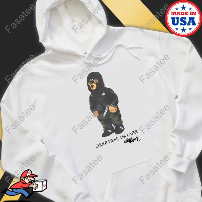 Fuckthepopulation Shoot First Ask Later Hooded Sweatshirt Fuckthepopulation Shoot First Ask Later Hooded Sweatshirt