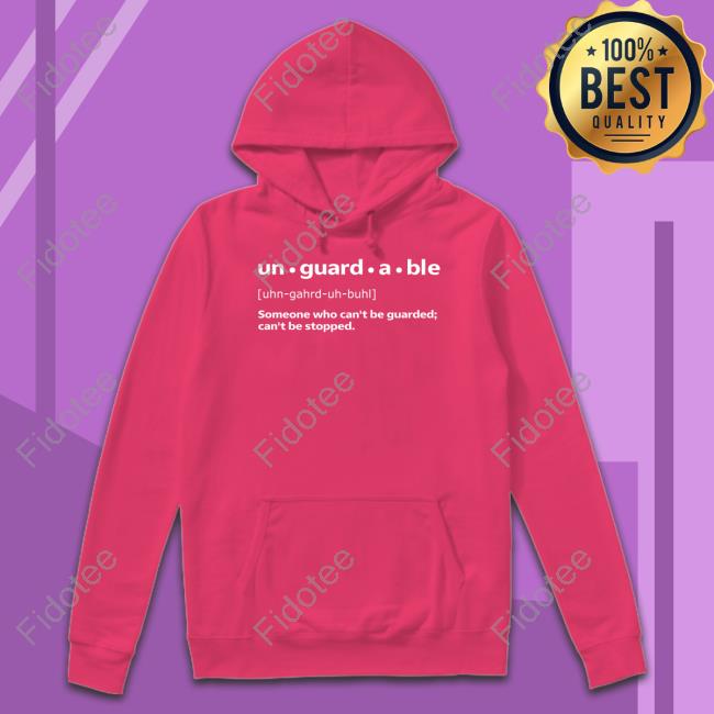 Unguardable Someone Who Can't Be Guarded Can't Be Stopped Long Sleeve T Shirt Unguardable Someone Who Can't Be Guarded Can't Be Stopped Long Sleeve T Shirt