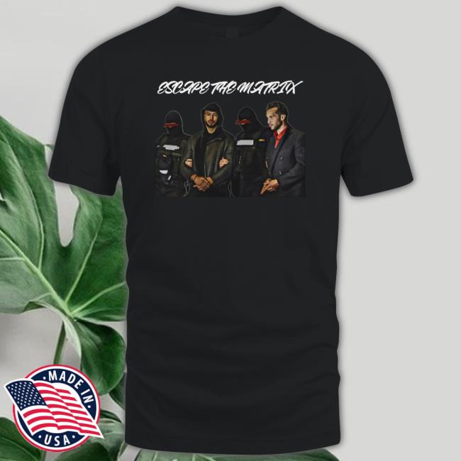 Og Bad Boys Tate Bros Escape The Matrix T-Shirt Og Bad Boys Tate Bros Escape The Matrix T-Shirt