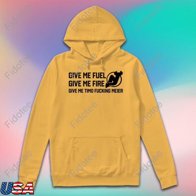 Frank Seravalli New Jersey Devils Give Me Fuel Give Me Fire Give Me Timo Fucking Meier New Shirt Frank Seravalli New Jersey Devils Give Me Fuel Give Me Fire Give Me Timo Fucking Meier New Shirt