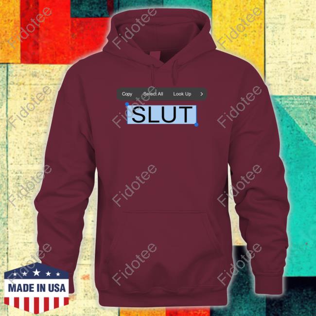 Thegoodshirts Shop Copy Paste Slut Sweatshirt Thegoodshirts Shop Copy Paste Slut Sweatshirt