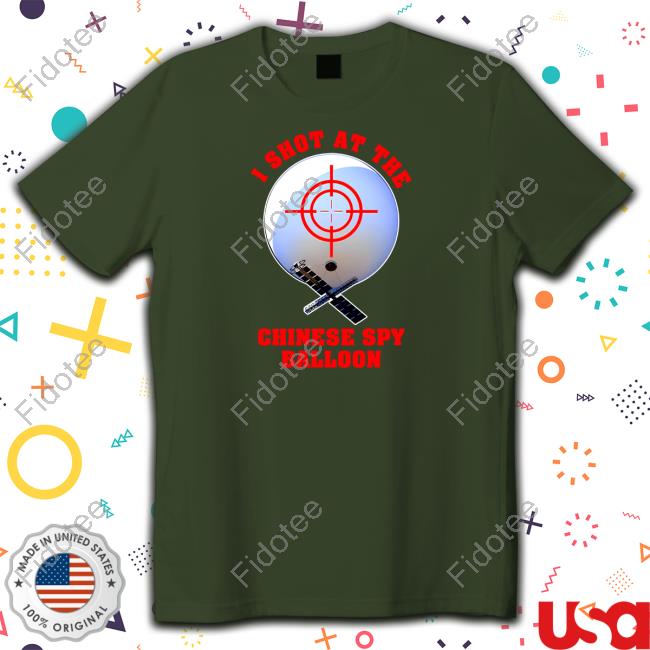 Shitheadsteve I Shot At The Chinese Spy Balloon Hoodie