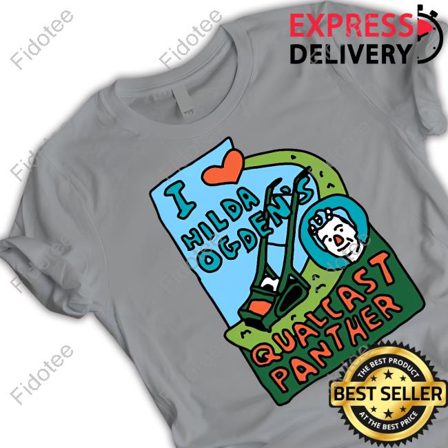 I Love Hilda Ogden's Qualcast Panther Shirt I Love Hilda Ogden's Qualcast Panther Shirt