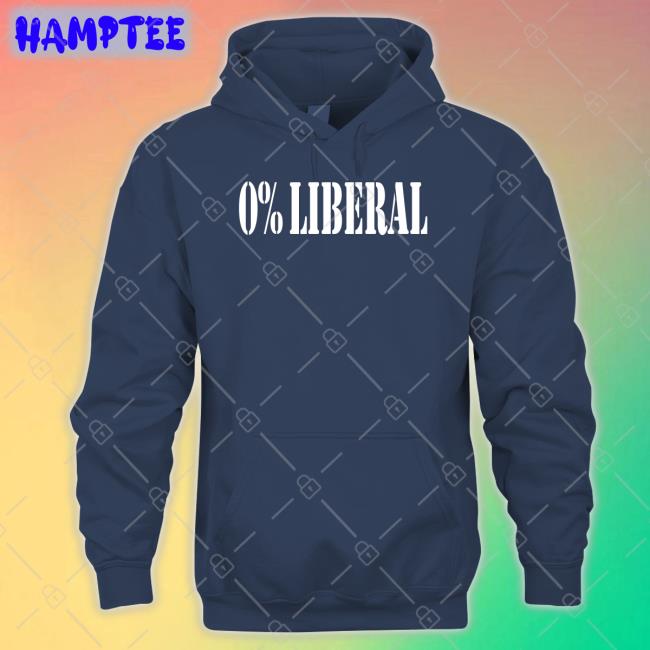 0% Liberal Tee Shirt 0% Liberal Tee Shirt